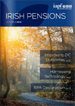 Irish Pensions Online Magazine : Autumn 2014